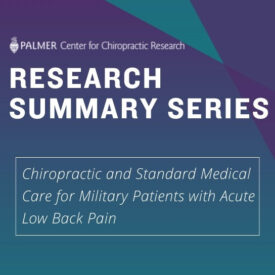 Research Summary Series: chiropractic and standard medical care for military patients with acute low back pain