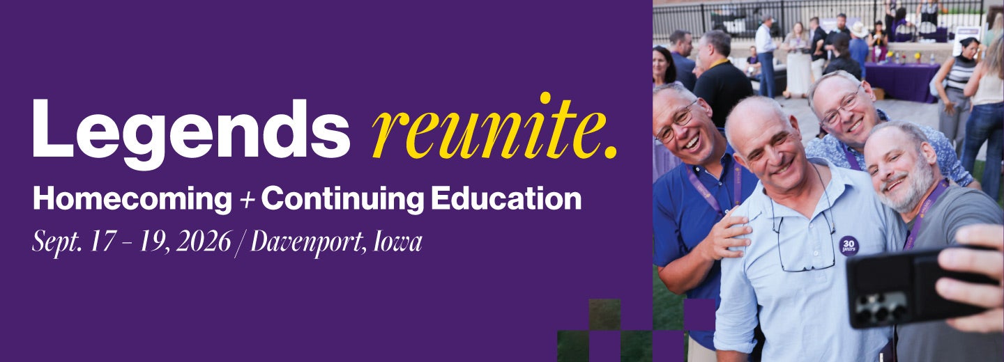 Join alumni at Main Campus in Davenport, Iowa for Homecoming Sept. 17-19, 2026.