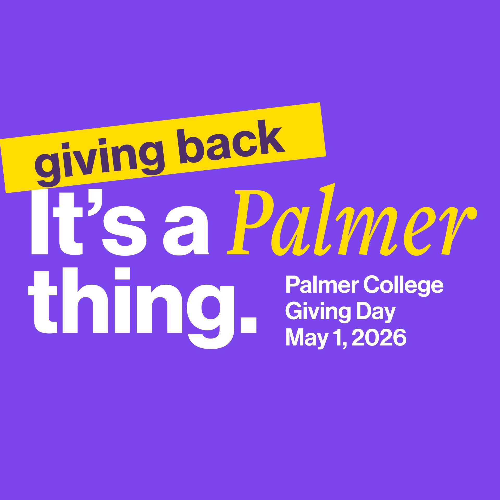 Palmer Giving Back Day is May 1, 2026.